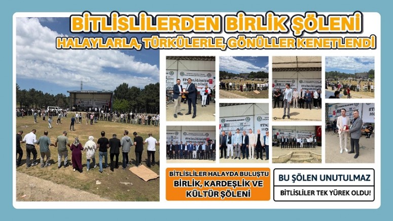 Bitlisliler Halayda Buluştu: Birlik, Kardeşlik ve Kültür Şöleni