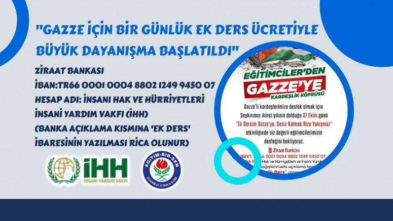 “Gazze İçin Bir Günlük Ek Ders Ücretiyle Büyük Dayanışma Başlatıldı”