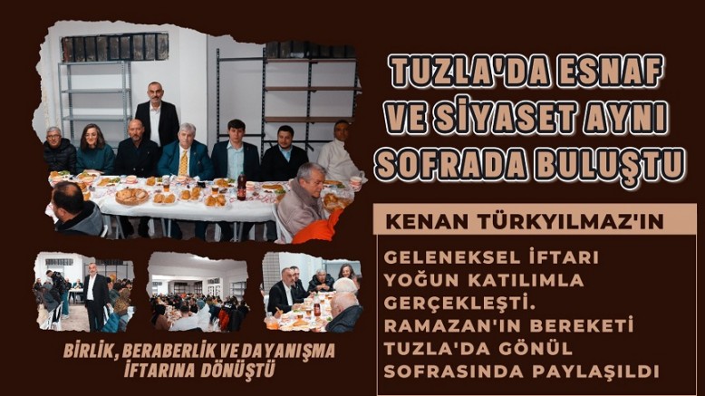 Kenan Türkyılmaz’ın Geleneksel İftarı Yoğun Katılımla Gerçekleşti