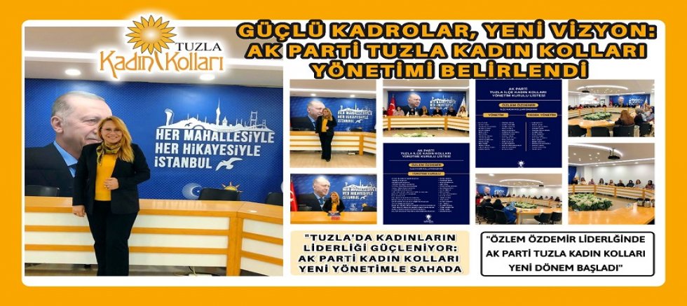 “Özlem Özdemir Liderliğinde Ak Parti Tuzla Kadın Kolları Yeni Döneme Başladı”