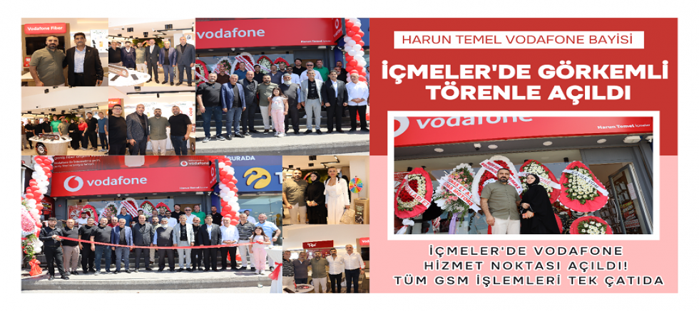Protokol Kurdeleyi Kesti, Harun Temel Vodafone Bayisi Resmen Açıldı