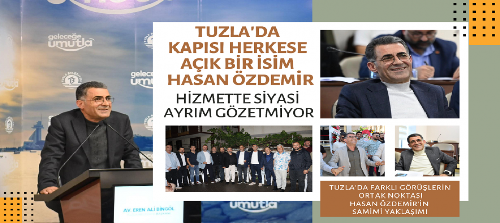 Tuzla Siyasetinin Samimi Yüzlerinden Biri: Hasan Özdemir