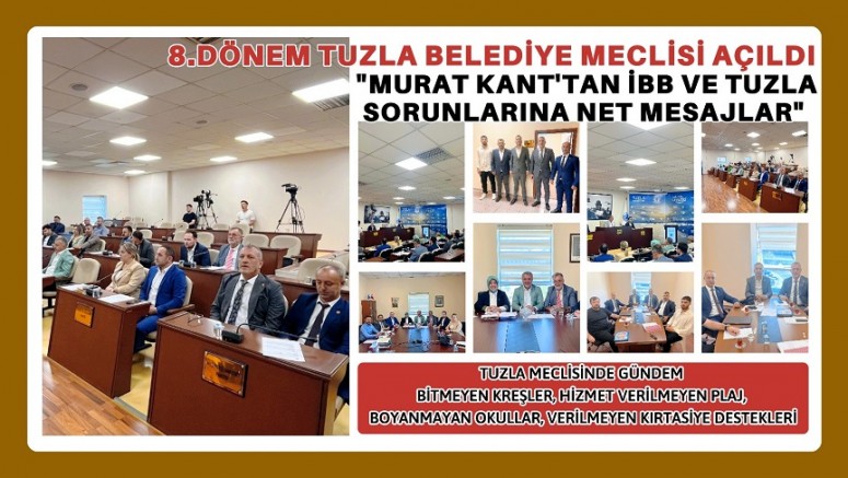 “Murat Kant’tan İBB ve Tuzla Sorunlarına Net Mesajlar”