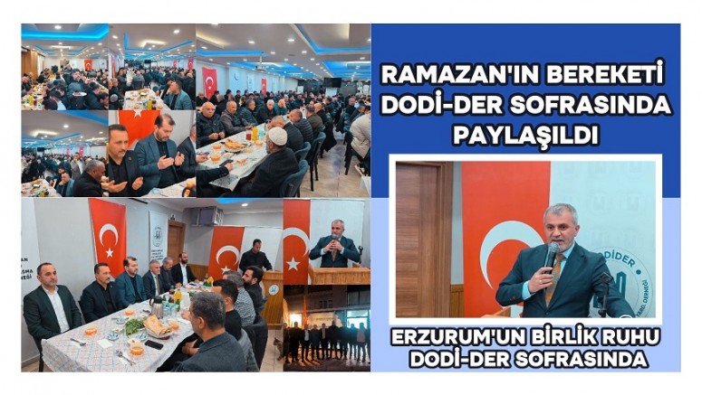 Ramazan’ın Bereketi DODİ-DER Sofrasında Paylaşıldı