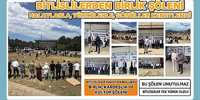 Bitlisliler Halayda Buluştu: Birlik, Kardeşlik ve Kültür Şöleni