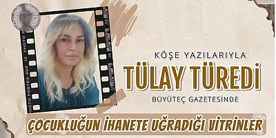  Çocukluğun İhanete Uğradığı Vitrinler