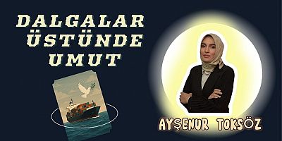 Dalgalar Üstünde Umut 