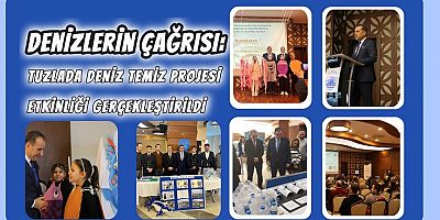Denizlerin Çağrısı: Tuzla’da Deniz Temiz Projesi Etkinliği Gerçekleştirildi