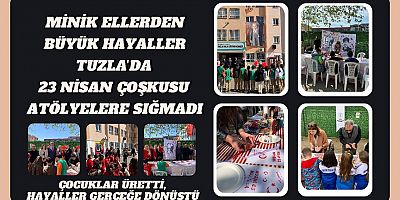 Geleceğin Ustaları Tuzla’da Yetişiyor: “Minik Eller Büyük Hayaller” Yoğun İlgi Gördü