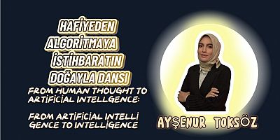Hafiyeden Algoritmaya İstihbaratın Doğayla Dansı 