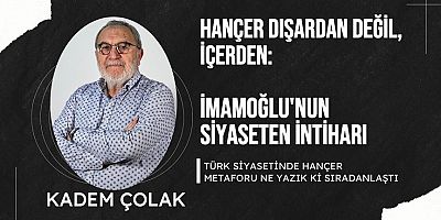 Hançer Dışardan Değil, İçeriden: İmamoğlu’nun Siyaseten İntiharı