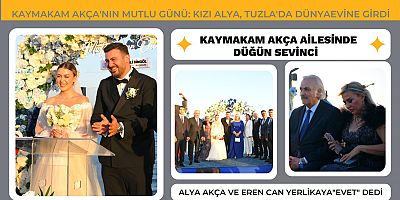 Kaymakam Akça Ailesinde Düğün Sevinci
