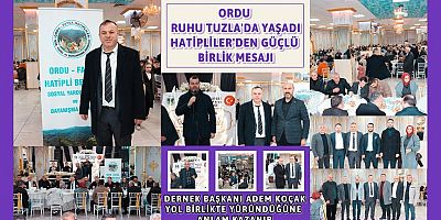 Ordu Ruhu Tuzla’da Yaşadı: Hatipliler’den Güçlü Birlik Mesajı