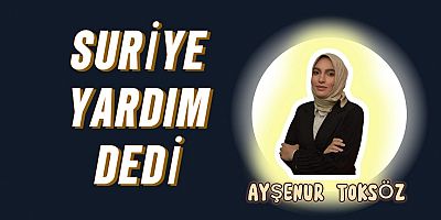 Suriye Yardım Dedi 