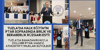 Tuzla’da Ramazan Ruhuyla Dolu Bir İftar: Manevi Atmosfer Konukları Büyüledi!