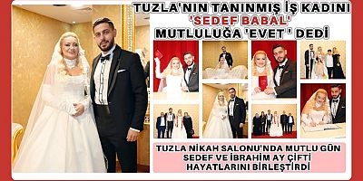 Tuzla’nın Tanınmış İş Kadını Sedef Babal Mutluluğa “Evet” Dedi
