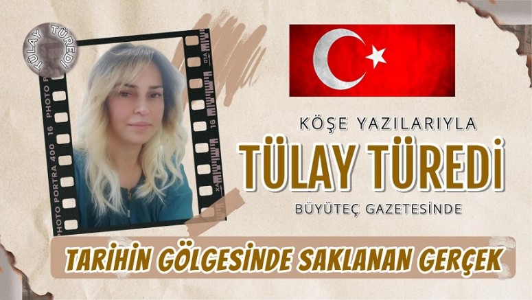 Tarihin Gölgesinde Saklanan Gerçek