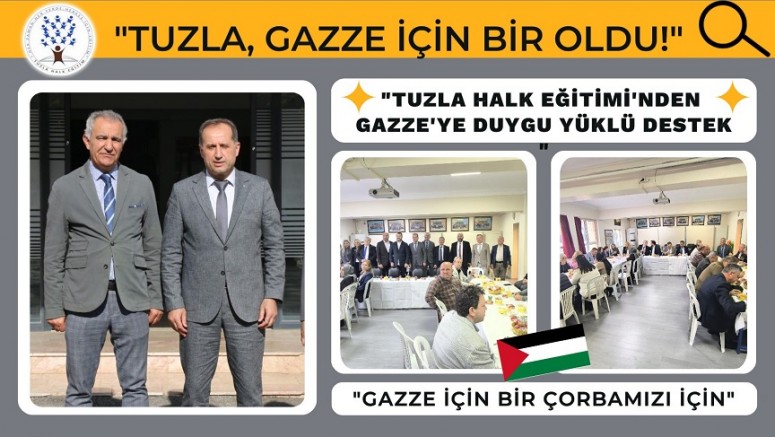 “Tuzla, Gazze İçin Bir Oldu!”