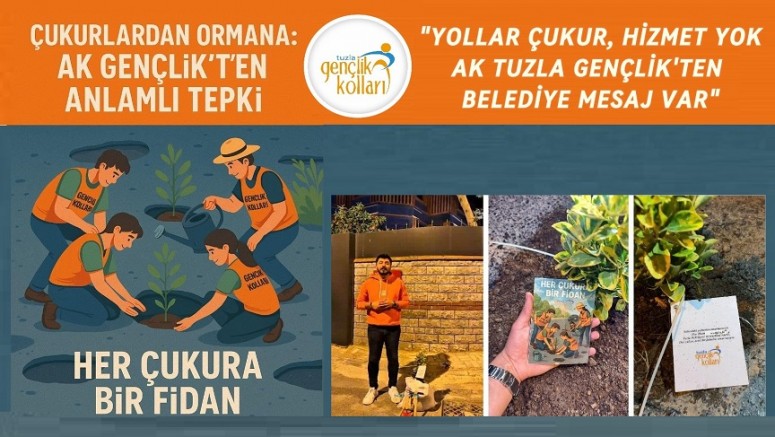 “Yollar Çukur, Hizmet Yok: AK Gençlik’ten Belediyeye Mesaj Var!”